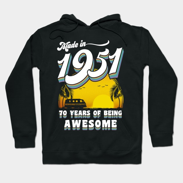 Made in 1951 All Original Parts 70 Birthday Gift Hoodie by KsuAnn